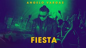 Angelo Vargas – Fiesta